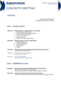 AGENDA Aquaworld Resort Budapest “Amazonas” meeting room (1st floor) DAY 1 - Tuesday, 28 April 15:00-17:00