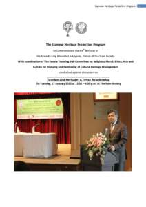 Siamese Heritage Protection Program  The Siamese Heritage Protection Program to Commemorate the 84th Birthday of His Majesty King Bhumibol Adulyadej, Patron of The Siam Society With coordination of The Senate Standing Su