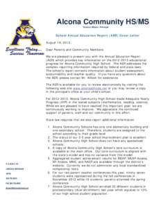 Alcona Community HS/MS Terence Allison, Principal School Annual Education Report (AER) Cover Letter August 19, 2013 Dear Parents and Community Members: