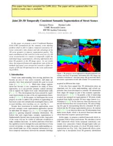 This paper has been accepted for CVPRThe paper will be updated after the camera ready copy is available. Joint 2D-3D Temporally Consistent Semantic Segmentation of Street Scenes Georgios Floros Bastian Leibe