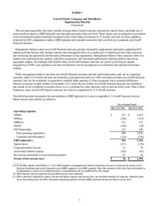 Exhibit 1 General Motors Company and Subsidiaries Supplemental Material (Unaudited) The accompanying tables and charts include earnings before interest and taxes adjusted for special items, presented net of noncontrollin