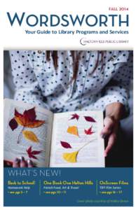 FALL[removed]WORDSWORTH Your Guide to Library Programs and Services  WHAT’S NEW!