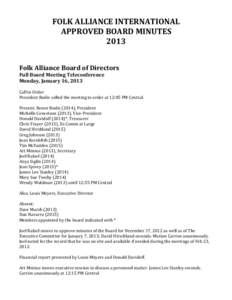 FOLK	
  ALLIANCE	
  INTERNATIONAL	
   APPROVED	
  BOARD	
  MINUTES	
   2013	
     	
   	
  