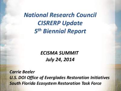 National Research Council CISRERP Update 5th Biennial Report The Central Everglades Planning Process ECISMA