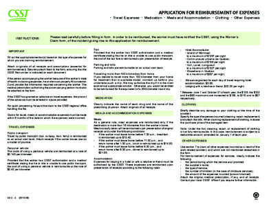 APPLICATION FOR REIMBURSEMENT OF EXPENSES  • Travel Expenses • Medication • Meals and Accommodation • Clothing • Other Expenses INSTRUCTIONS: