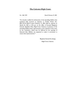 The Calcutta High Court. No[removed]CPC Dated February 27, 2015  “It is hereby notified for information of the intending bidders that