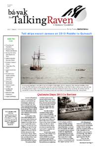 August 2013 Vol. 7, Issue 7  Tall ships escort canoes on 2013 Paddle to Quinault