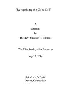 “Recognizing the Good Soil”  A Sermon by The Rev. Jonathan R. Thomas