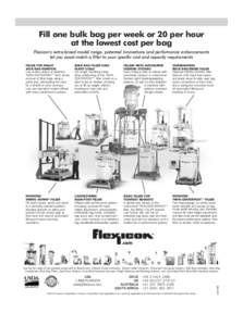BB-0923_FillOneBulkBW_New Flexicon Ad[removed]:28 PM Page 1  Fill one bulk bag per week or 20 per hour at the lowest cost per bag Flexicon’s extra-broad model range, patented innovations and performance enhancements l