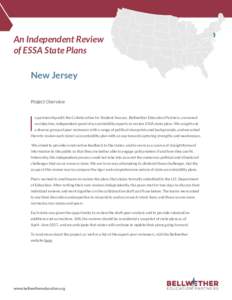 An Independent Review of ESSA State Plans New Jersey Project Overview  I