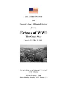 Ellis County Museum And Sons of Liberty Militaria Exhibits Present