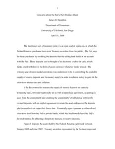 1 Concerns about the Fed’s New Balance Sheet James D. Hamilton Department of Economics University of California, San Diego April 18, 2009