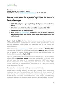AppMyCity! Prize  Press release Embargo: March 26, 2013 – 10am EST / 3pm CET Contact: Marina Bradbury, [removed], +[removed]72