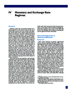 Stabilization and Reform in Latin America: 
A Macroeconomic Perspective on the 
Experience Since the Early 1990s - Chapter 4: Monetary and Exchange Rate Regimes -- Anoop Singh et al. -- Occasional Paper