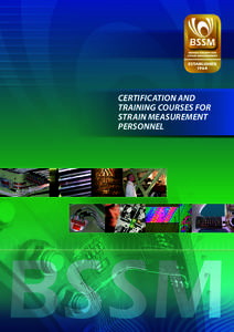 CERTIFICATION AND TRAINING COURSES FOR STRAIN MEASUREMENT PERSONNEL  CERTIFICATION OF