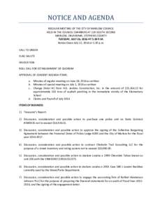 NOTICE AND AGENDA REGULAR MEETING OF THE CITY OF MARLOW COUNCIL HELD IN THE COUNCIL CHAMBERS AT 119 SOUTH SECOND MARLOW, OKLAHOMA, STEPHENS COUNTY TUESDAY, JULY 26, 2016 AT 5:30 P.M. Notice Given July 22, 2016 at 1:30 p.