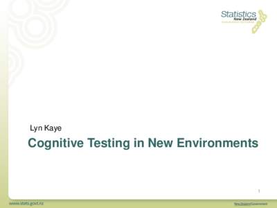 Lyn Kaye  Cognitive Testing in New Environments 1