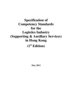 Specification of Competency Standards for the Logistics Industry (Supporting & Ancillary Services) in Hong Kong