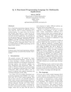 Q: A Functional Programming Language for Multimedia Applications ¨ Albert GRAF Department of Music-Informatics Johannes Gutenberg University