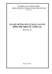 BỘ THÔNG TIN VÀ TRUYỀN THÔNG TRUNG TÂM ỨNG CỨU KHẨN CẤP MÁY TÍNH VIỆT NAM ********* TÀI LIỆU HƯỚNG DẪN SỬ DỤNG AN TOÀN