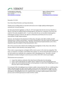 Vermont Agency of Education 219 North Main Street, Suite 402 Barre, VT[removed]www.education.vermont.gov  Agency of Human Services