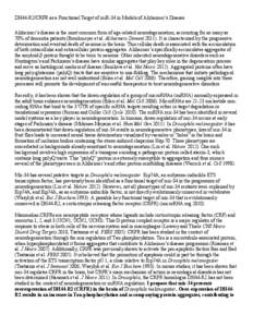 DH44-R2/CRFR as a Functional Target of miR-34 in Models of Alzheimer’s Disease Alzheimer’s disease is the most common form of age-related neurodegeneration, accounting for as many as 70% of dementia patients (Brookme