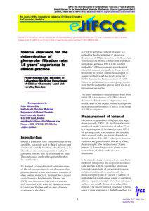 eJIFCC: The electronic journal of the International Federation of Clinical Chemistry Iohexol clearance for the determination of glomerular filtration rate: 15 years´ experience in clinical practice, Nilsson-Ehle P, eJIFCC vol 13 no 2: http://www.ifcc.org/ejifcc/vol13no2[removed]htm