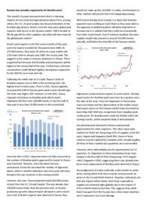 This month’s Russian announcement that it is banning imports of most food and agricultural products from, among others, the EU, US and Canada, has focused attention on the Brazilian pig industry. Brazil is now the only