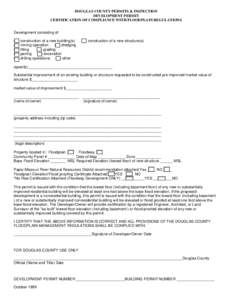 DOUGLAS COUNTY PERMITS & INSPECTION DEVELOPMENT PERMIT CERTIFICATION OF COMPLIANCE WITH FLOODPLAIN REGULATIONS Development consisting of: ( (