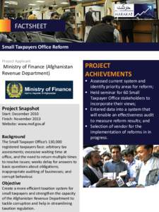 Afghanistan Investment Climate Facility Organization  FACTSHEET Small Taxpayers Office Reform Project Applicant