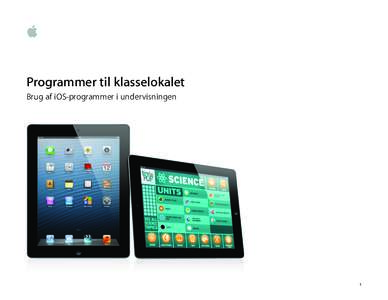 Programmer til klasselokalet Brug af iOS-programmer i undervisningen Programmer til klasselokalet  1