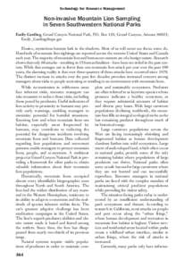 Technology for Resource Management  Non-invasive Mountain Lion Sampling in Seven Southwestern National Parks Emily Garding, Grand Canyon National Park, P.O. Box 129, Grand Canyon, Arizona 86023; [removed]