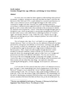 Pacific Institute Feminism Through Time: Age, Difference, and Ideology by Tamar Shirinian Abstract For many years now there has been a general understanding within political movements, academia, and feminist advocates th