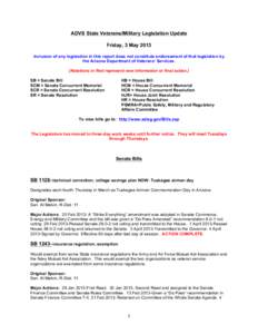 ADVS State Veterans/Military Legislation Update Friday, 3 May 2013 Inclusion of any legislation in this report does not constitute endorsement of that legislation by the Arizona Department of Veterans’ Services. (Notat