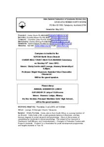 New Zealand Federation of Graduate Women (Inc) GRADUATE WOMEN NORTH SHORE PO Box[removed], Takapuna, Auckland 0740 Newsletter May 2012 President: Helen Sturm Ph[removed]removed] Secretary: Dorothy Meyer Ph 4