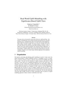 Real-World Uplift Modelling with Significance-Based Uplift Trees Nicholas J. Radcliffea,b & Patrick D. Surryc [removed] [removed]