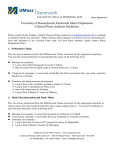 COLLEGE OF VISUAL & PERFORMIG ARTS  Music Department University of Massachusetts Dartmouth Music Department Classical Piano Audition Guidelines