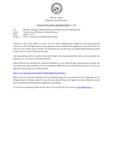 State of Arizona  Department of Education SCHOOL FINANCE MEMORANDUM[removed]To: From: