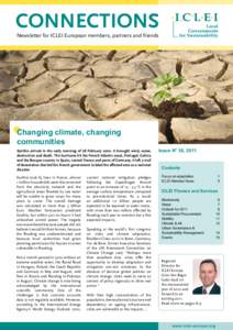 CONNECTIONS Newsletter for ICLEI European members, partners and friends Changing climate, changing communities Xynthia arrived in the early morning of 28 FebruaryIt brought wind, water,