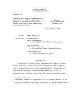 STATE OF VERMONT PUBLIC SERVICE BOARD Docket No[removed]Petition of Ascutney Mountain Water Public Service Company, Inc., for a certificate of public good to own and operate a water system serving the Ascutney