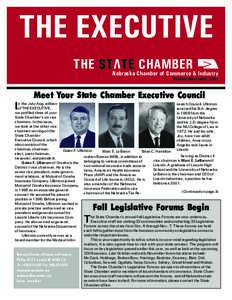 THE EXECUTIVE THE STATE CHAMBER Nebraska Chamber of Commerce & Industry October/November 2007