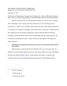 SECURITIES AND EXCHANGE COMMISSION (Release No[removed]; File No. SR-CHX[removed]December 31, 2013 Self-Regulatory Organizations; Chicago Stock Exchange, Inc.; Notice of Filing and Immediate Effectiveness of a Proposed