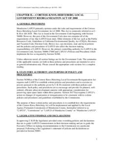 LAFCO of Mendocino County Policy and Procedures per AB 2838—2002  CHAPTER II.—CORTESE-KNOX-HERTZBERG LOCAL GOVERNMENT REORGANIZAITON ACT OF 2000 A. GENERAL PROVISIONS Mendocino LAFCO primarily operates under the rule