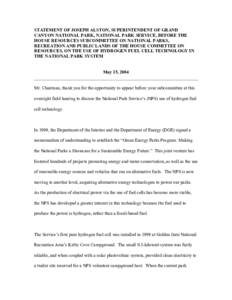 STATEMENT OF JOSEPH ALSTON, SUPERINTENDENT OF GRAND CANYON NATIONAL PARK, NATIONAL PARK SERVICE, BEFORE THE HOUSE RESOURCES SUBCOMMITTEE ON NATIONAL PARKS, RECREATION AND PUBLIC LANDS OF THE HOUSE COMMITTEE ON RESOURCES,