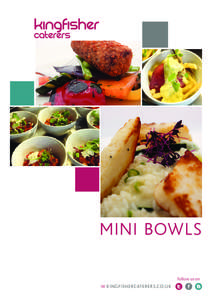 mini bowls follow us on w kingfishercaterers.co.uk  mini bowls