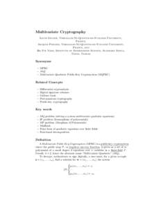 Cryptography / Multivariate cryptography / Post-quantum cryptography / Algebra / Polynomials / Unbalanced Oil and Vinegar / Hidden Field Equations / Algebraic equation / QUAD / Variable / Equation / Finite field