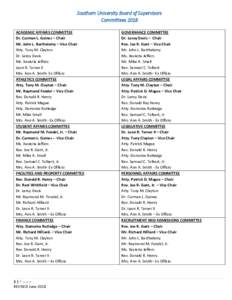 Southern University Board of Supervisors Committees 2018 ACADEMIC AFFAIRS COMMITTEE Dr. Curman L. Gaines – Chair Mr. John L. Barthelemy – Vice Chair Atty. Tony M. Clayton