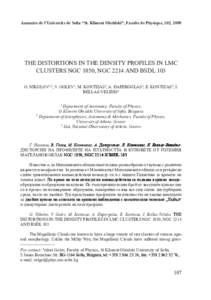 Annuaire de l’Universite de Sofia “St. Kliment Ohridski”, Faculte de Physique, 102, 2009  The distortions in the density profiles in LMC clusters NGC 1850, NGC 2214 and BSDL 103 G. Nikolov1,2, V. GOLEV1, M. KONTIZA