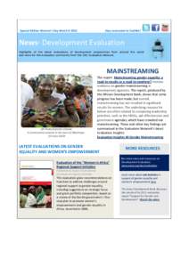 Special Edition Women’s Day March[removed]Stay connected to EvalNet! News· Development Evaluation Highlights of the latest evaluations of development programmes from around the world