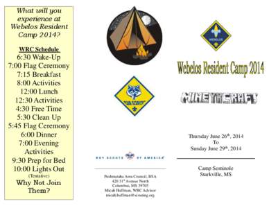 What will you experience at Webelos Resident Camp 2014? WRC Schedule